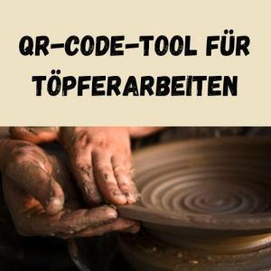 QR-Code-Tool für Töpferarbeiten