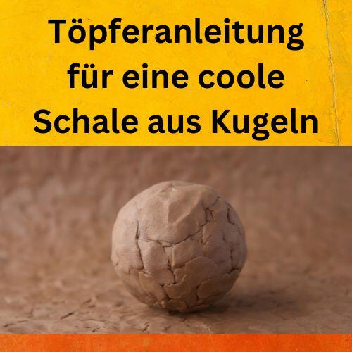 Töpferanleitung für eine coole Schale aus Kugeln
